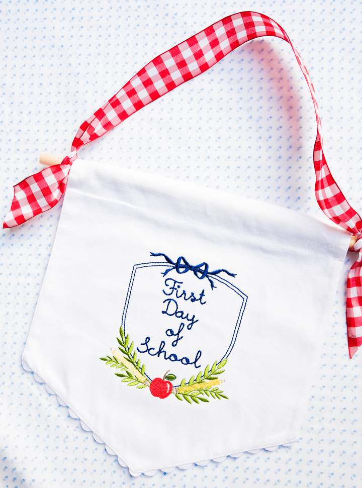 First Day of School Embroidered Banner